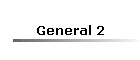 General 2